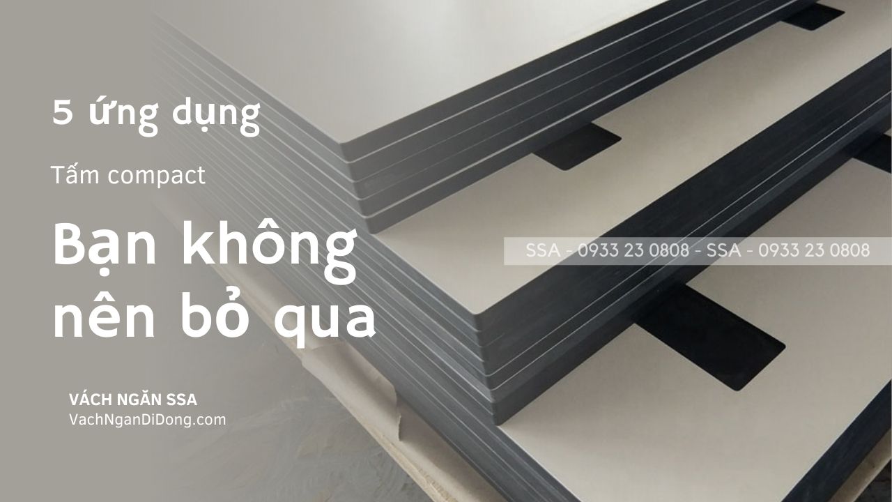 5 ứng dụng tuyệt vời của tấm compact bạn không nên bỏ qua