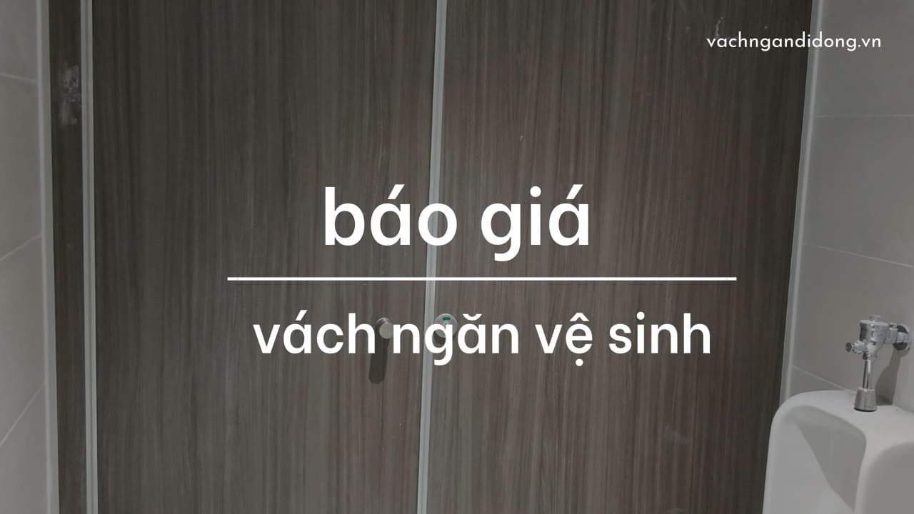 Báo giá vách ngăn vệ sinh MDF