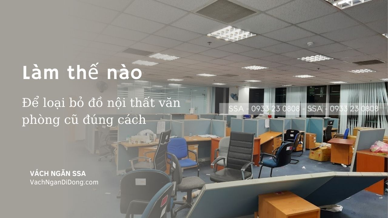 Làm thế nào để loại bỏ đồ nội thất văn phòng cũ đúng cách