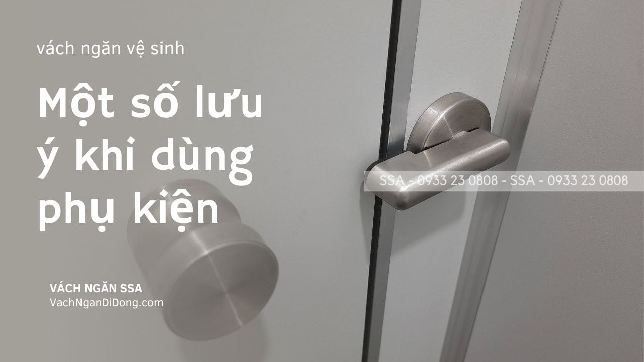 Một số lưu ý khi sử dụng phụ kiện nhà vệ sinh