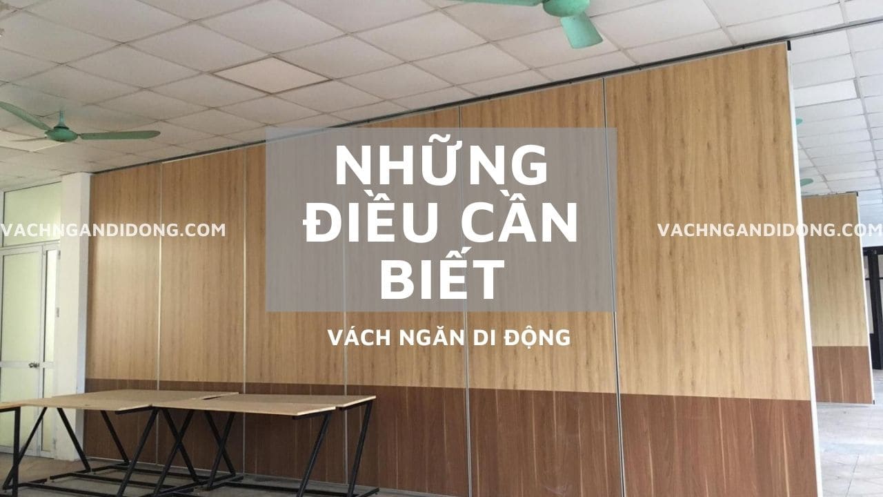 Những điều cần biết khi chọn vách ngăn di động