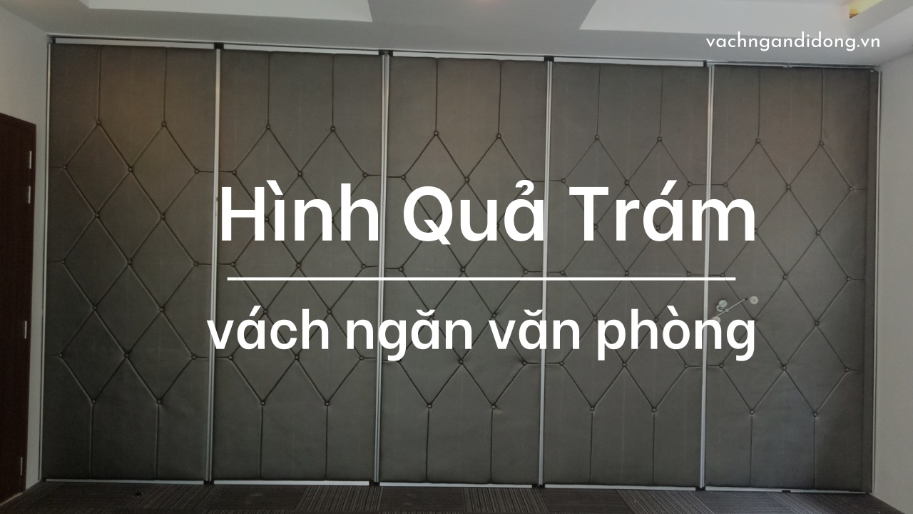 vách ngăn di động | hình quả trám